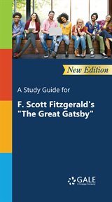 A study guide for f. scott fitzgerald's "the great gatsby" cover image