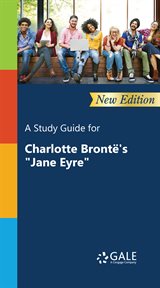 A study guide for charlotte bronte's "jane eyre" cover image