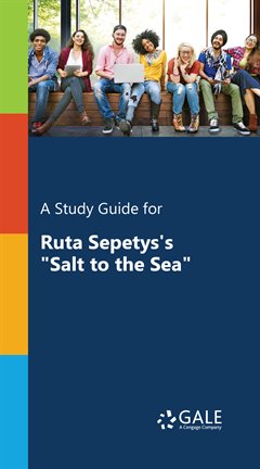Cover image for A Study Guide for Ruta Sepetys's "Salt to the Sea"