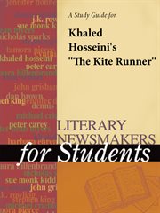 A Study Guide for Khaled Hosseini's the Kite Runner A Study Guide for Khaled Hosseini's the Kite Runner