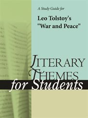 A Study Guide for Leo Tolstoy's War and Peace A Study Guide for Leo Tolstoy's War and Peace