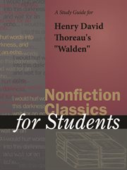 A Study Guide for Henry David Thoreau's Walden and Other Writings A Study Guide for Henry David Thoreau's Walden and Other Writings