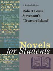 A Study Guide for Robert Louis Stevenson's Treasure Island A Study Guide for Robert Louis Stevenson's Treasure Island