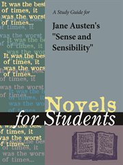 A Study Guide for Jane Austen's Sense and Sensibility A Study Guide for Jane Austen's Sense and Sensibility