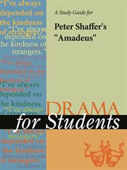 A Study Guide for Peter Shaffer's "amadeus" A Study Guide for Peter Shaffer's "amadeus"