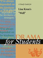 A Study Guide for Lisa Kron's "well" A Study Guide for Lisa Kron's "well"