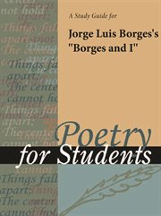 A Study Guide for Jorge Luis Borges's "borges and I" A Study Guide for Jorge Luis Borges's "borges and I"