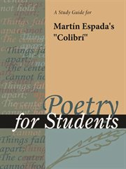A Study Guide for Martin Espada's "colibri" A Study Guide for Martin Espada's "colibri"
