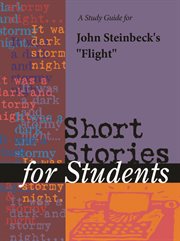 A Study Guide for John Steinbeck's "flight" A Study Guide for John Steinbeck's "flight"
