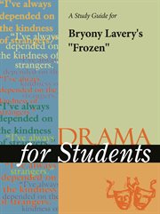 A Study Guide for Byrony Lavery's "frozen" A Study Guide for Byrony Lavery's "frozen"