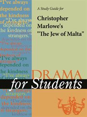 A Study Guide for Christopher Marlowe's "the Jew of Malta" A Study Guide for Christopher Marlowe's "the Jew of Malta"