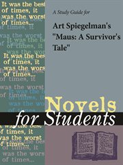 A Study Guide for Art Spiegelman's "maus" A Study Guide for Art Spiegelman's "maus"