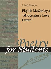 A Study Guide for Phyllis Mcginley's "midcentury Love Letter" A Study Guide for Phyllis Mcginley's "midcentury Love Letter"