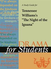 A Study Guide for Tennessee Williams's "night of the Iguana" A Study Guide for Tennessee Williams's "night of the Iguana"