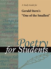 A Study Guide for Gerald Stern's "one of the Smallest" A Study Guide for Gerald Stern's "one of the Smallest"