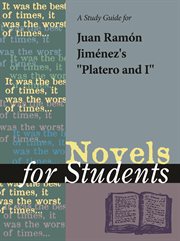 A Study Guide for Juan Ramon Jimenez's "platero and I" A Study Guide for Juan Ramon Jimenez's "platero and I"