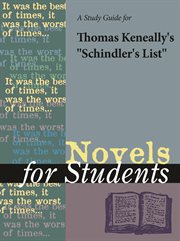 A Study Guide for Thomas Keneally's "schindler's List" A Study Guide for Thomas Keneally's "schindler's List"