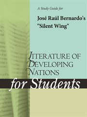 A Study Guide for Jose Raul Bernardo's "silent Wing" A Study Guide for Jose Raul Bernardo's "silent Wing"