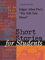 A Study Guide for Edgar Allan Poe's "tell-tale Heart" A Study Guide for Edgar Allan Poe's "tell-tale Heart"