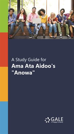 Imagen de portada para A Study Guide for Ama Ata Aidoo's "Anowa"
