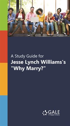 Image de couverture de A Study Guide for Jesse Lynch Williams's "Why Marry?"