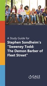 A study guide for stephen sondheim's "sweeney todd: the demon barber of fleet street" (film entry) cover image