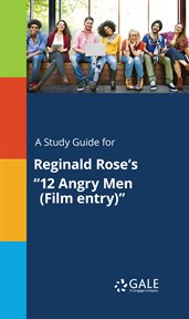 A study guide for reginald rose's "12 angry men (film entry)" cover image