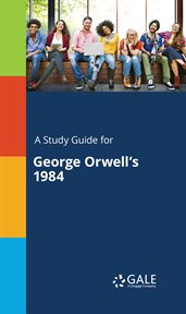 A Study Guide for George Orwell's 1984 cover image