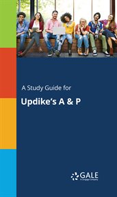 A Study Guide for Updike's A & P cover image