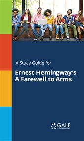 A Study Guide for Ernest Hemingway's A Farewell to Arms cover image