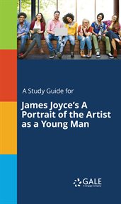 A Study Guide for James Joyce's A Portrait of the Artist as a Young Man cover image
