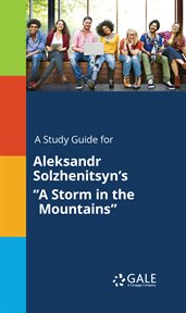 A study guide for aleksandr solzhenitsyn's "a storm in the mountains" cover image