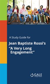 A study guide for jean baptiste rossi's "a very long engagement" cover image