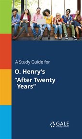 A study guide for o. henry's "after twenty years" cover image