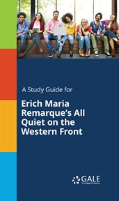 A Study Guide for Erich Maria Remarque's All Quiet on the Western Front cover image
