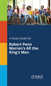 A Study Guide for Robert Penn Warren's All the King's Men cover image