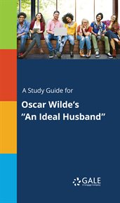 A study guide for oscar wilde's "an ideal husband" cover image