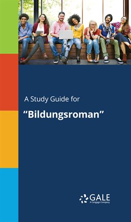 Cover image for A Study Guide for "Bildungsroman"