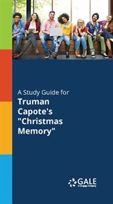 A study guide to truman capote's christmas memory cover image
