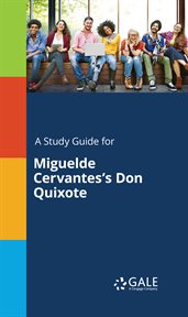 A Study Guide for Miguelde Cervantes's Don Quixote cover image
