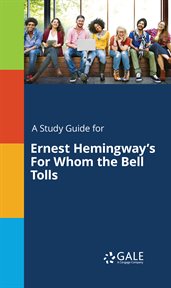 A Study Guide for Ernest Hemingway's For Whom the Bell Tolls cover image