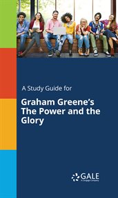 A study guide for graham greene's the power and the glory cover image
