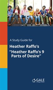 A study guide for heather raffo's "heather raffo's 9 parts of desire" cover image