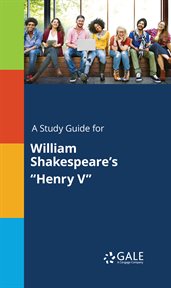 A study guide for william shakespeare's "henry v" cover image