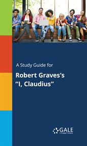 A study guide for robert graves's "i, claudius" cover image
