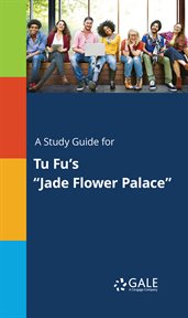 A study guide for tu fu's "jade flower palace" cover image