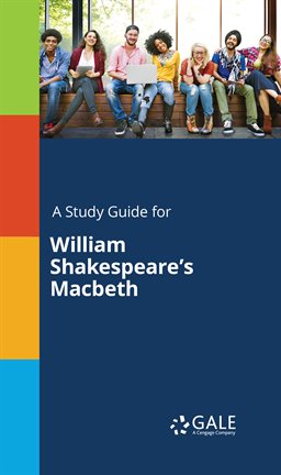 Cover image for A Study Guide For William Shakespeare's Macbeth