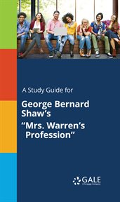 A study guide for george bernard shaw's "mrs. warren's profession" cover image