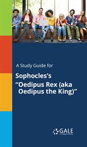 A study guide for sophocles's "oedipus rex (aka oedipus the king)" cover image