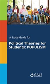 A study guide for political theories for students: populism cover image